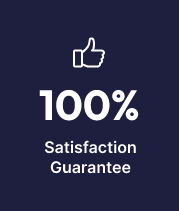 100% Satisfaction Guarantee